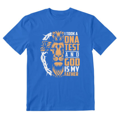 I Took A DNA Test And God Is My Father Christian T-Shirt