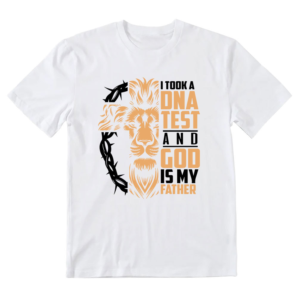 I Took A DNA Test And God Is My Father Christian T-Shirt
