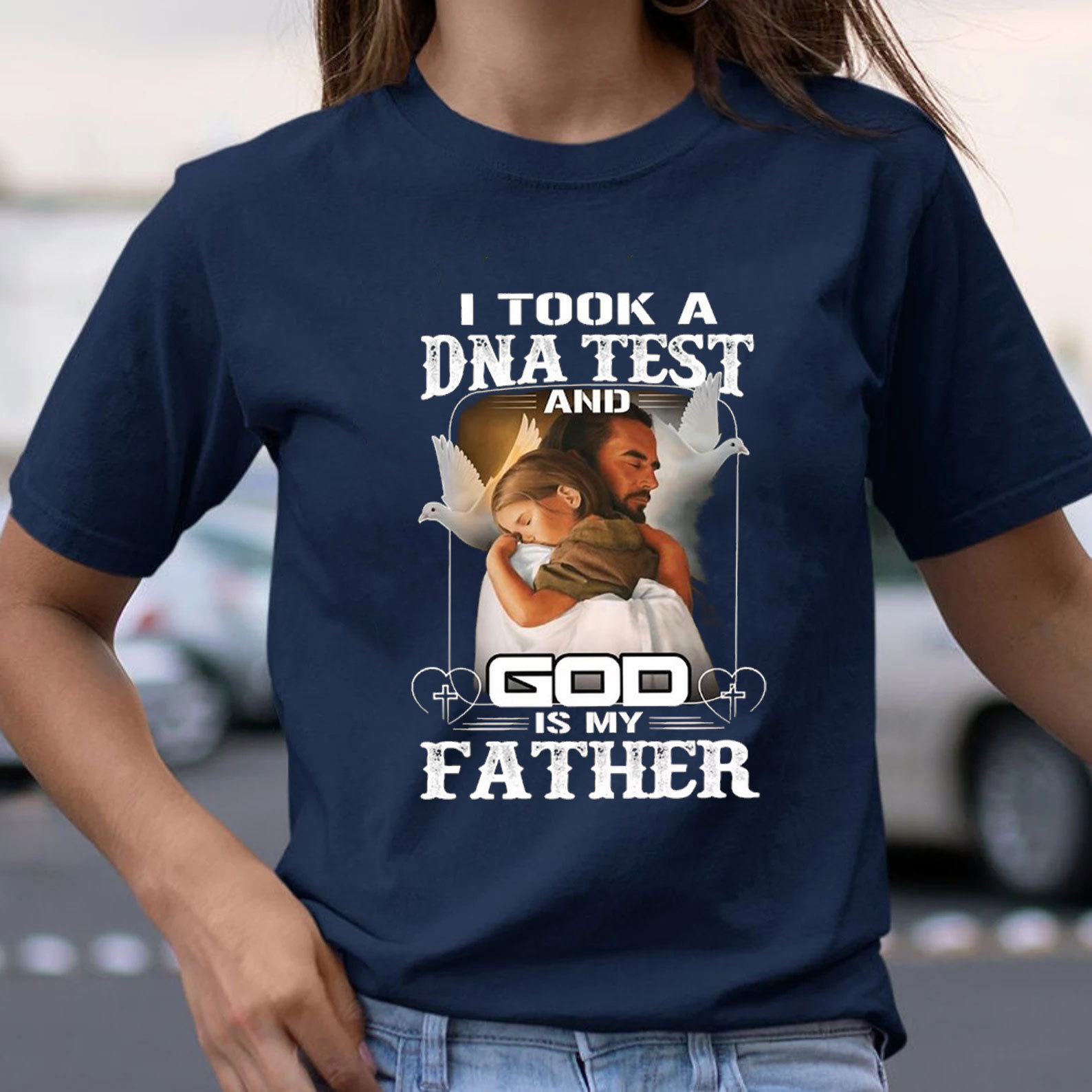 I Took A DNA Test And God Is My Father Christian T-Shirt
