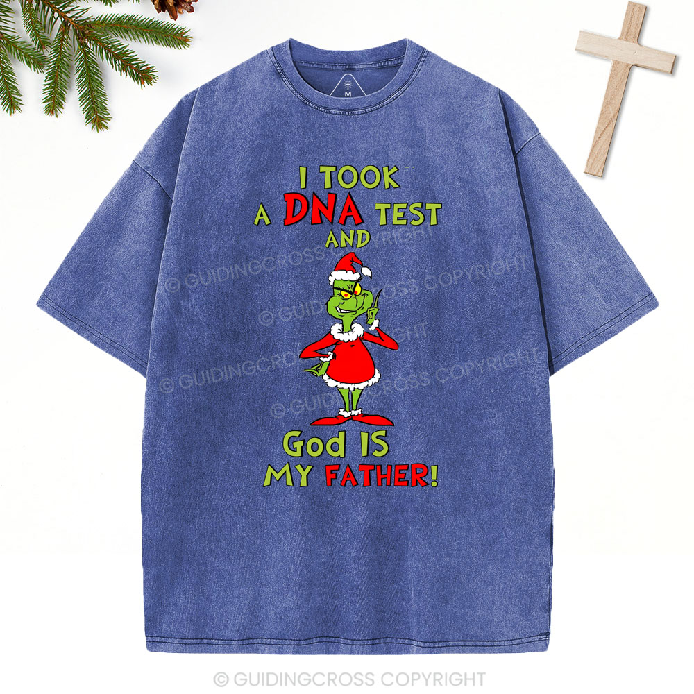 I Took a DNA Test and God Is My Father Christian Washed T-Shirt