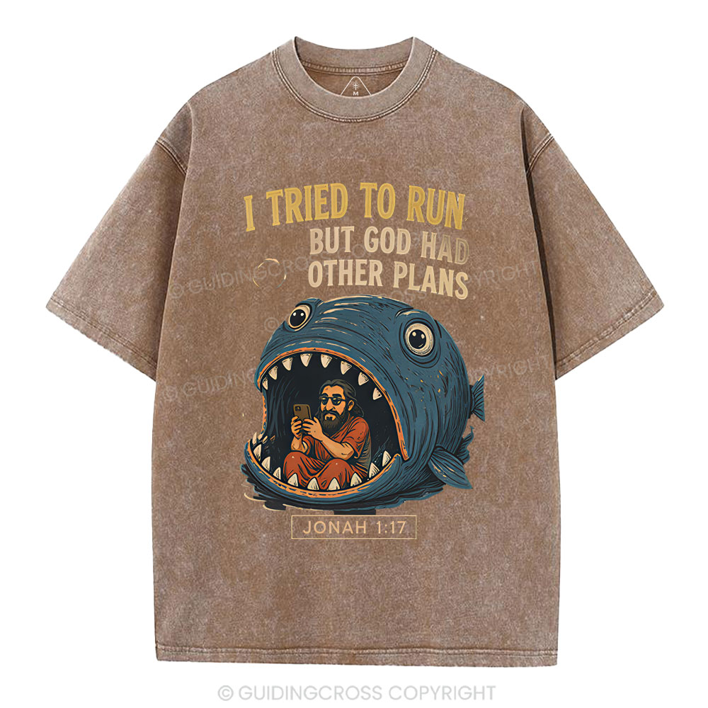 I Tried To Run But God Had Other Plans Christian Washed T-Shirt