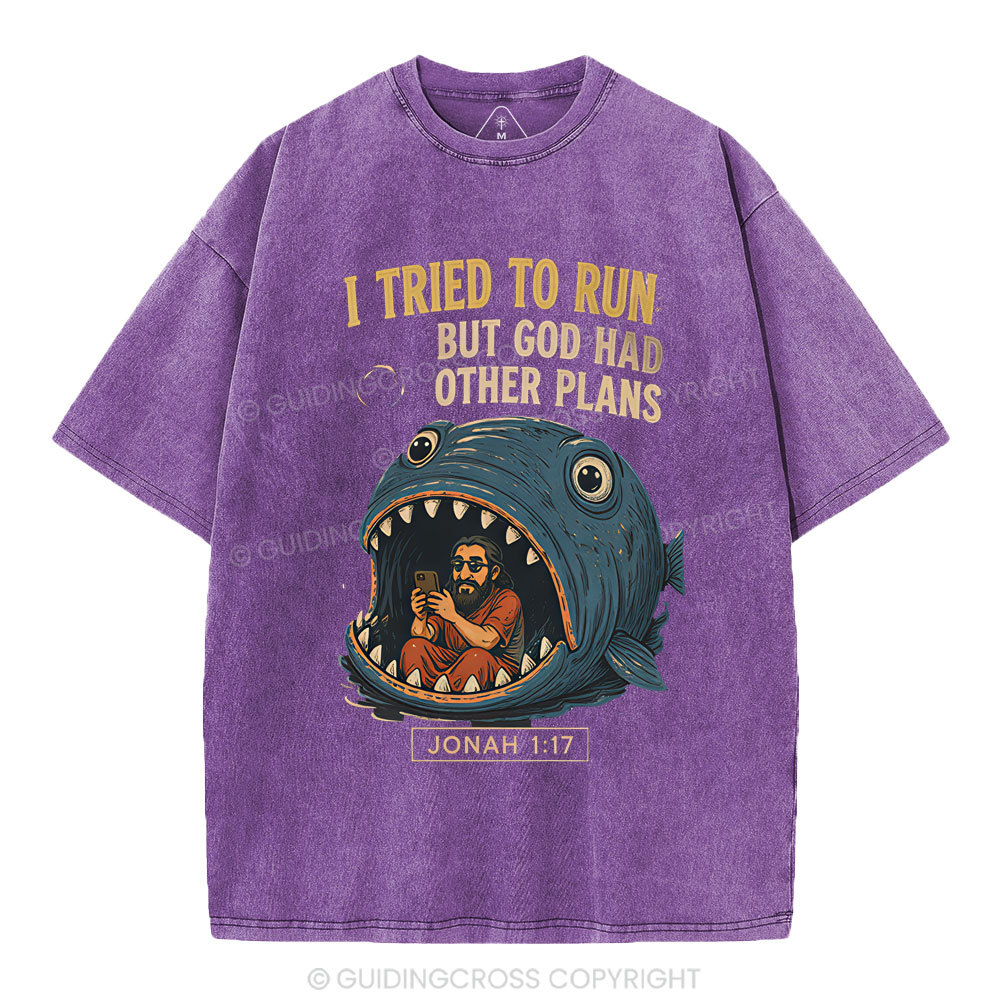 I Tried To Run But God Had Other Plans Christian Washed T-Shirt