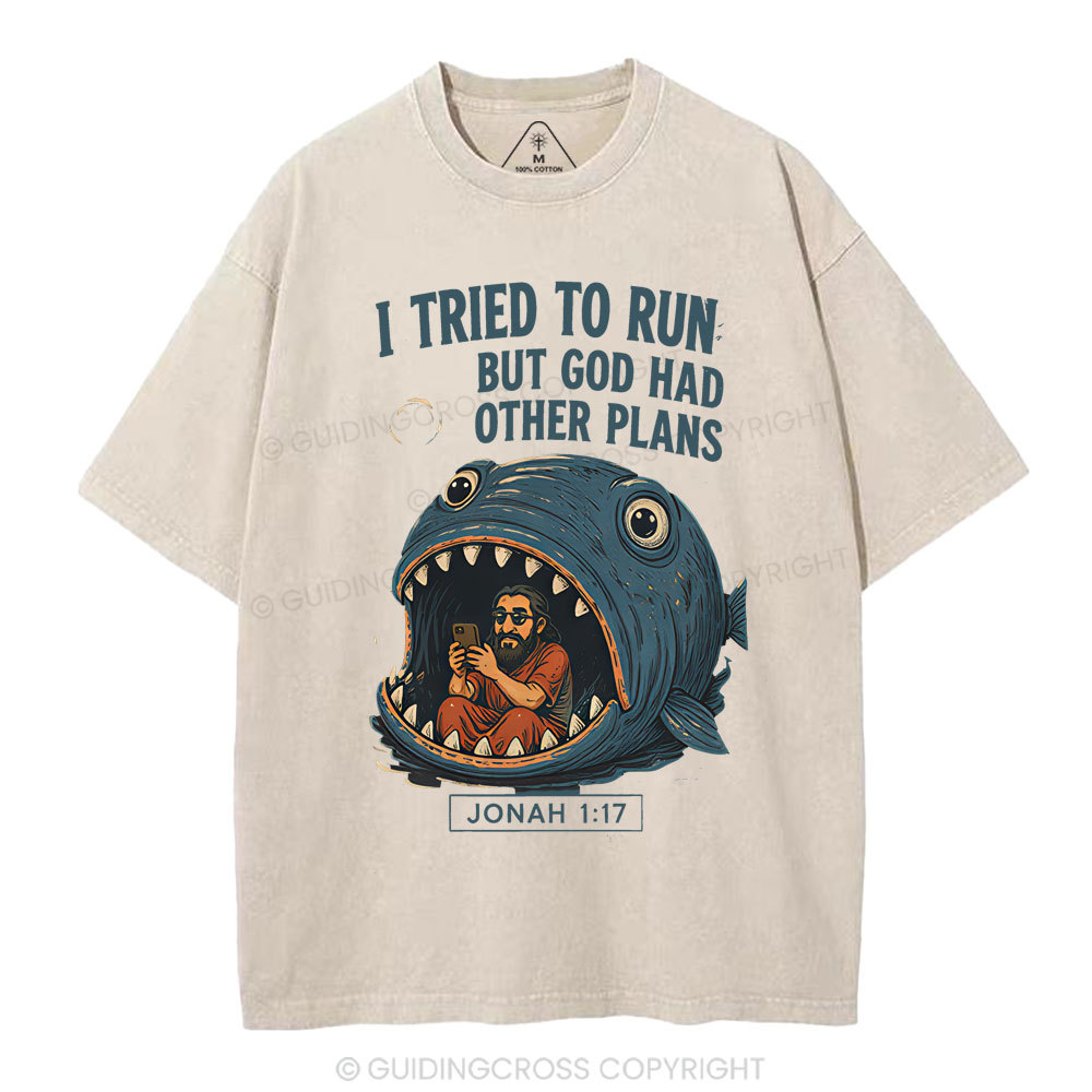 I Tried To Run But God Had Other Plans Christian Washed T-Shirt