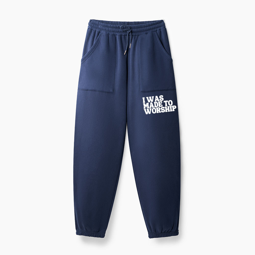 I Was Made To Worship Christian Fleece Sweatpants