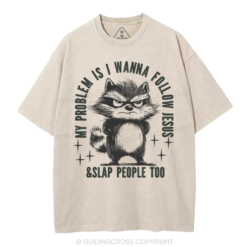 I Wanna Follow Jesus Christian Washed T-Shirt