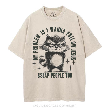 I Wanna Follow Jesus Christian Washed T-Shirt