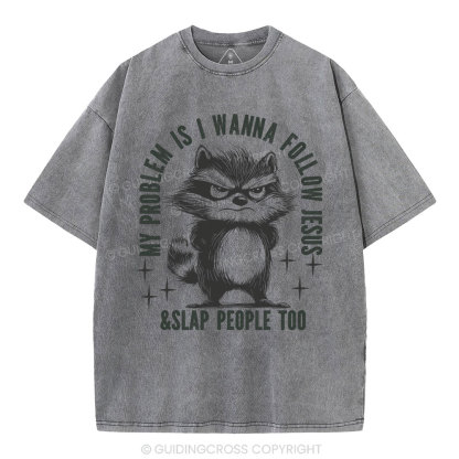 I Wanna Follow Jesus Christian Washed T-Shirt