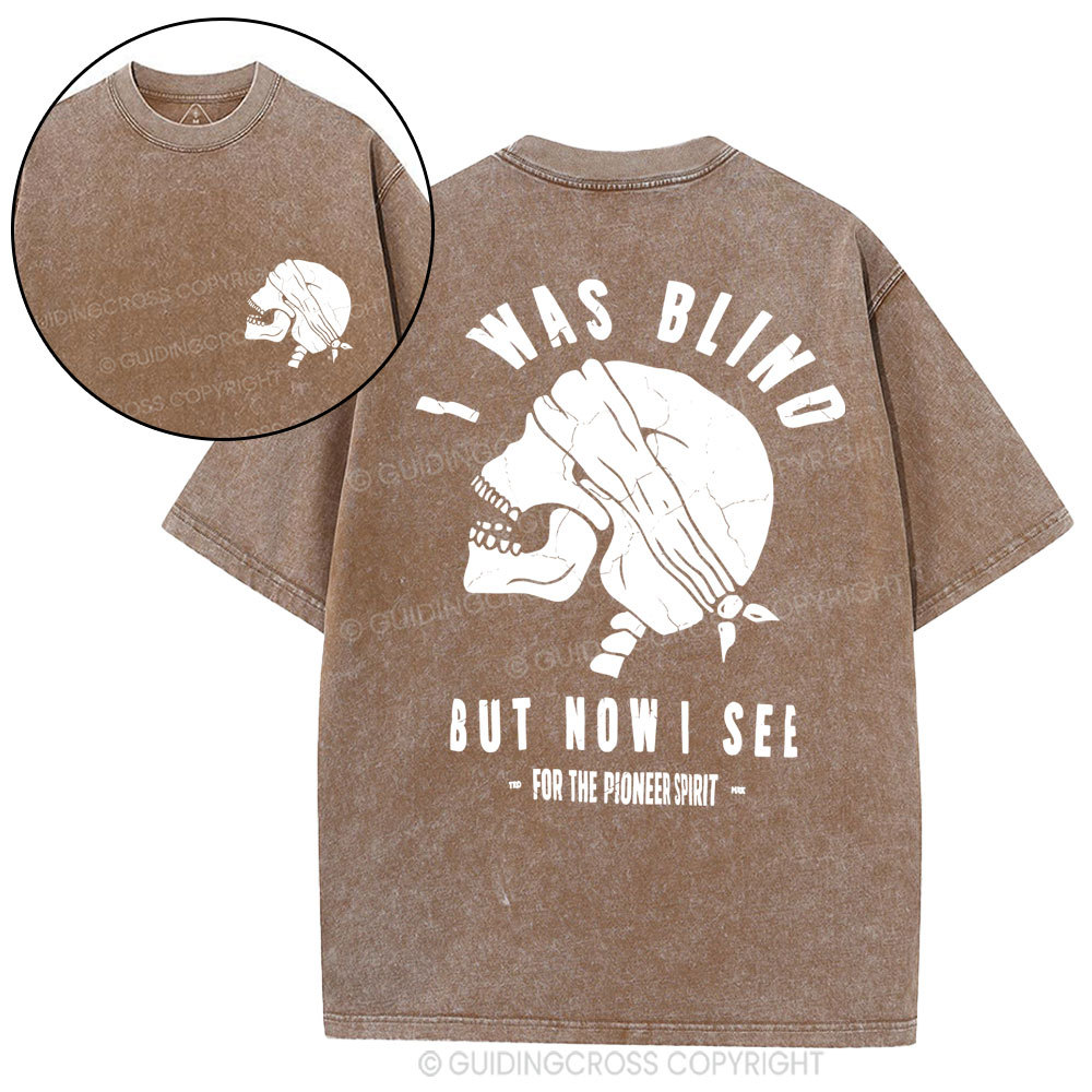 I Was Blind But Know I See Christian Washed T-Shirt
