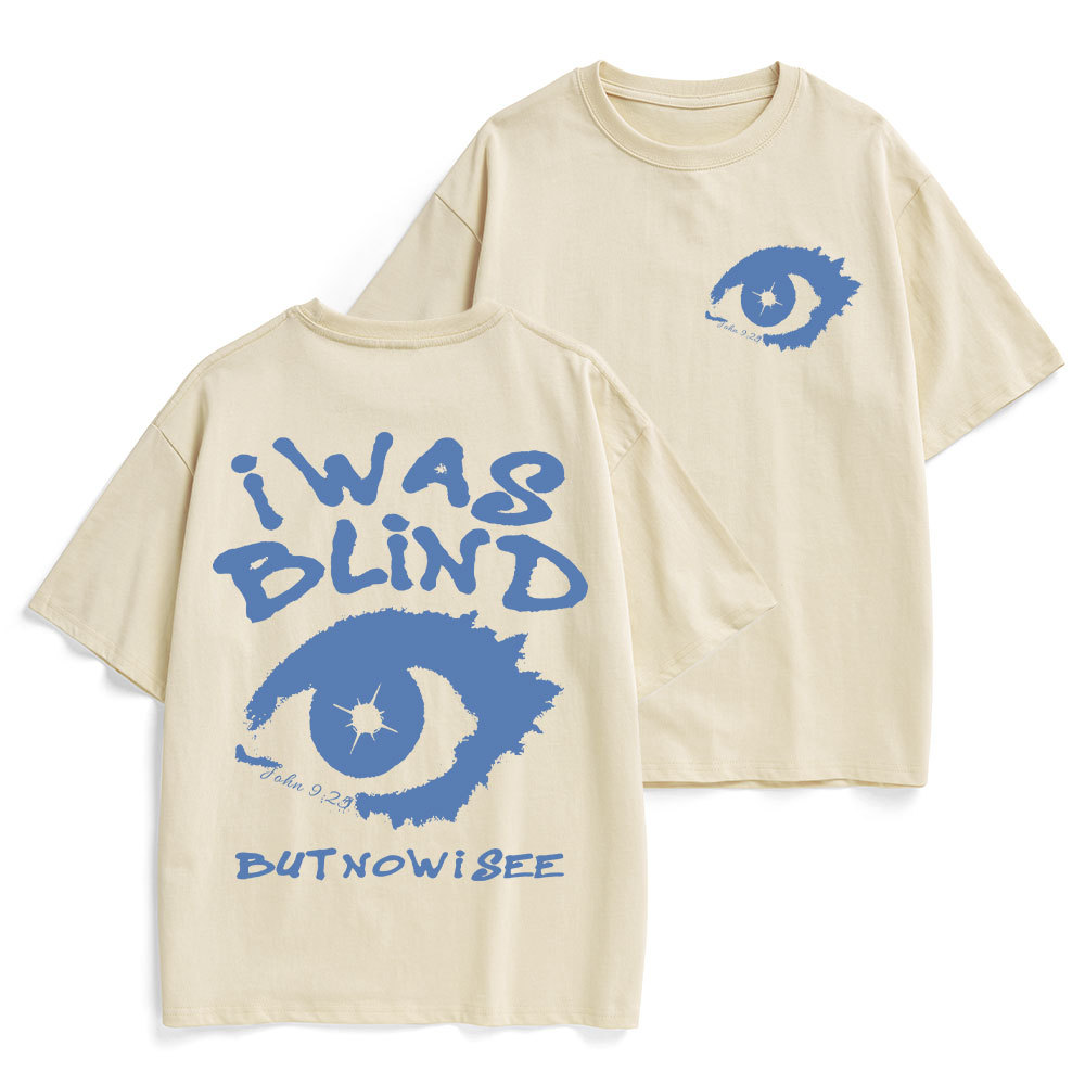 I Was Blind But Now I See Christian Heavy Cotton T-Shirt