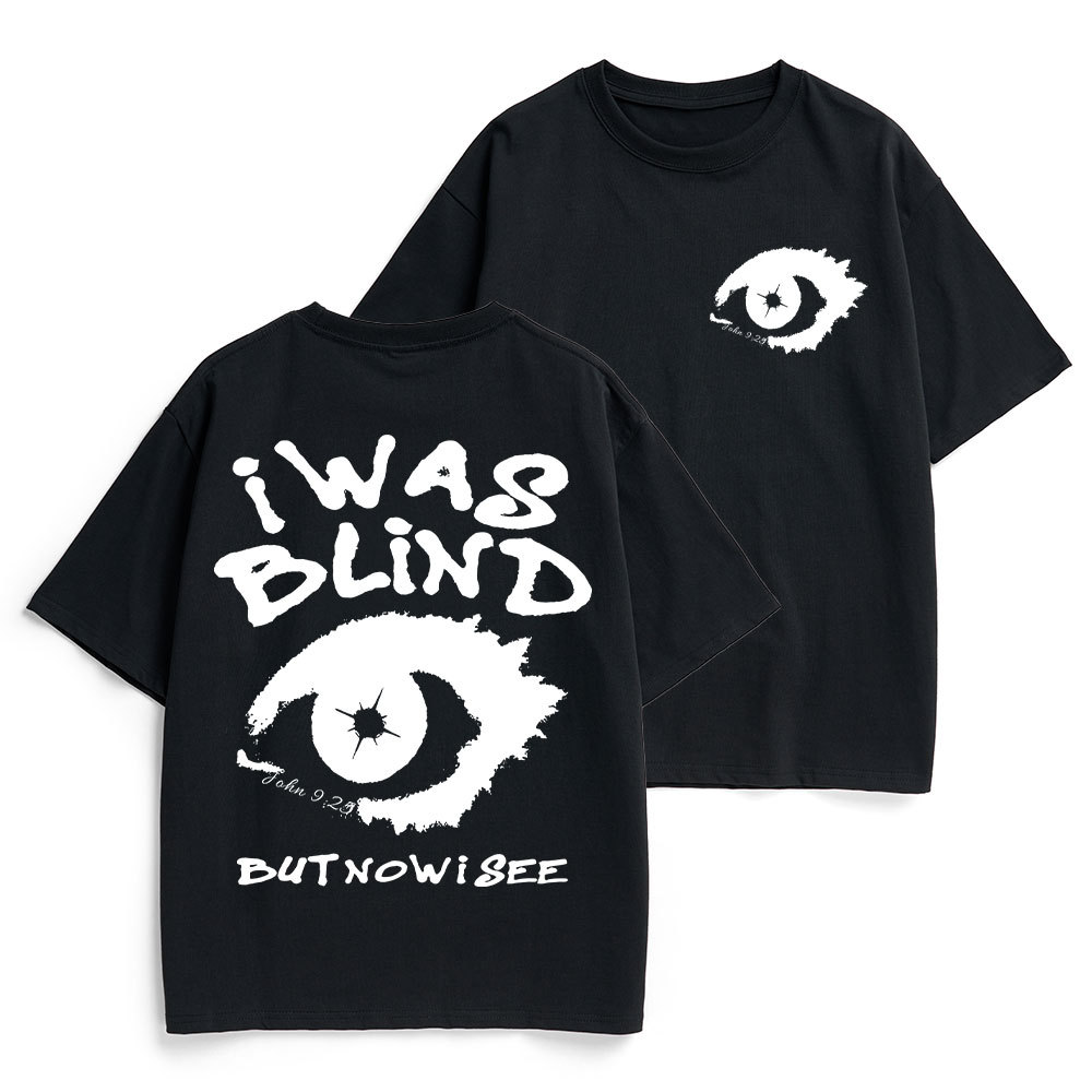 I Was Blind But Now I See Christian Heavy Cotton T-Shirt