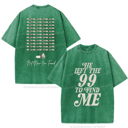 I Was Lost But Now I'm Found Christian Washed T-Shirt