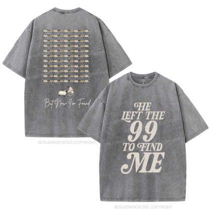 I Was Lost But Now I'm Found Christian Washed T-Shirt