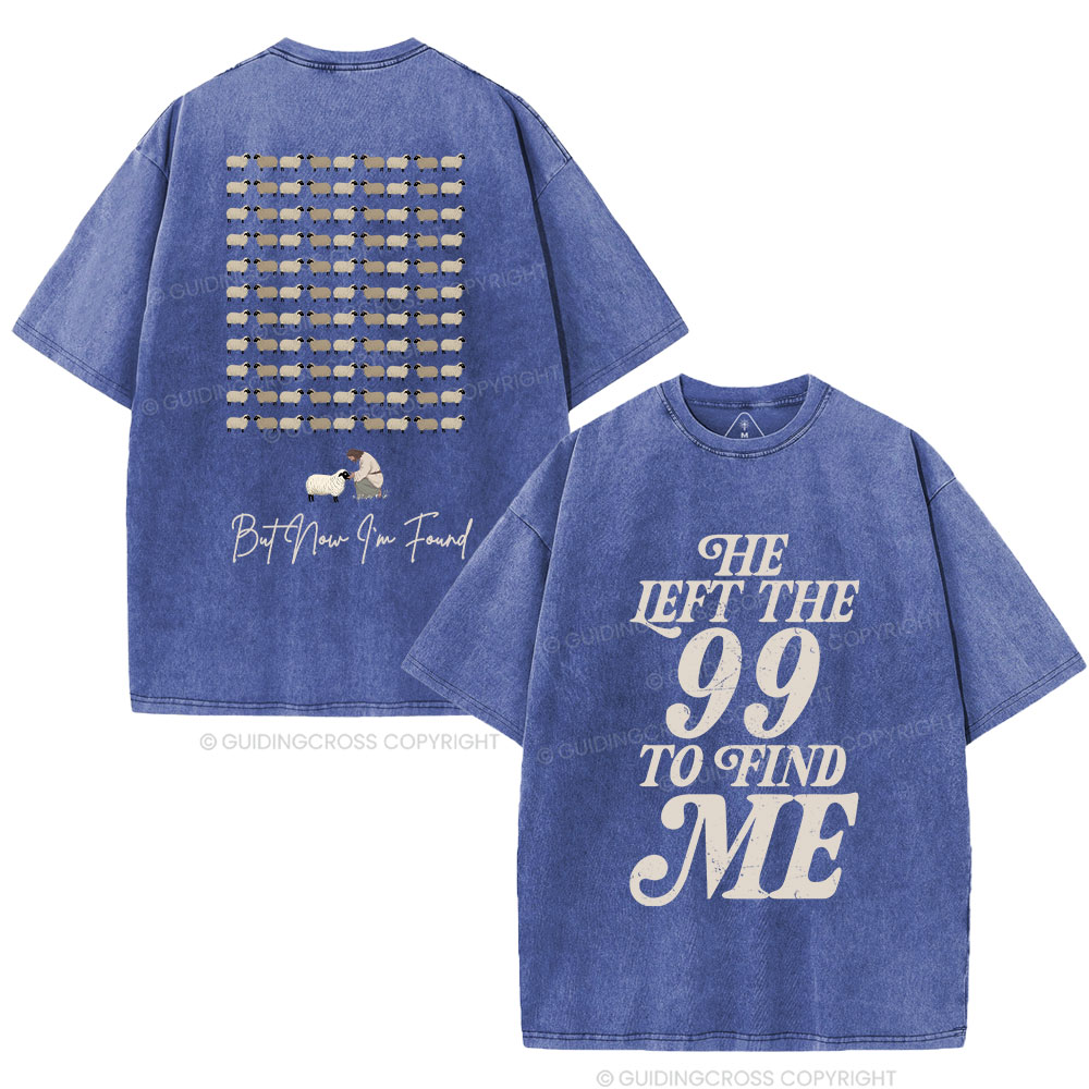 I Was Lost But Now I'm Found Christian Washed T-Shirt