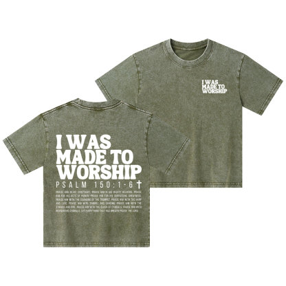 I Was Made To Worship Christian Kid Washed T-Shirt