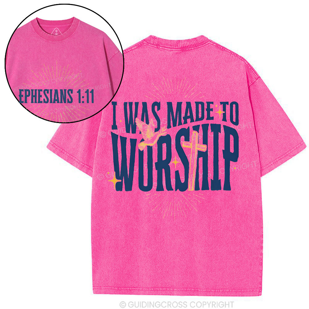 I Was Made To Worship Christian Washed T-Shirt