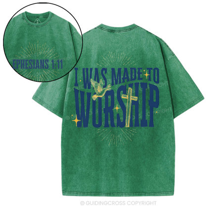 I Was Made To Worship Christian Washed T-Shirt