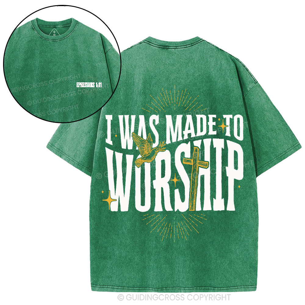 I Was Made To Worship Christian Washed T-Shirt