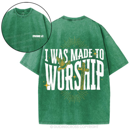 I Was Made To Worship Christian Washed T-Shirt