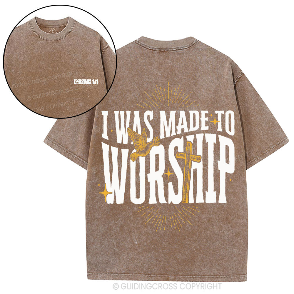 I Was Made To Worship Christian Washed T-Shirt