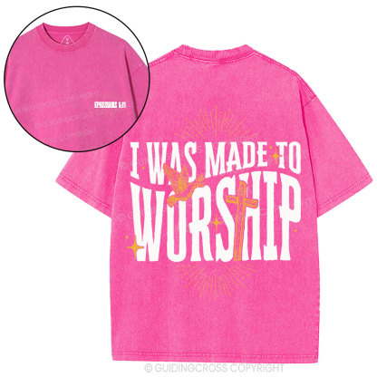 I Was Made To Worship Christian Washed T-Shirt