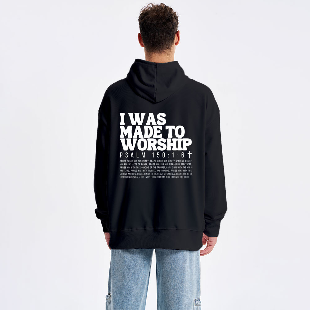 I Was Made To Worship Classic Christian Hoodie