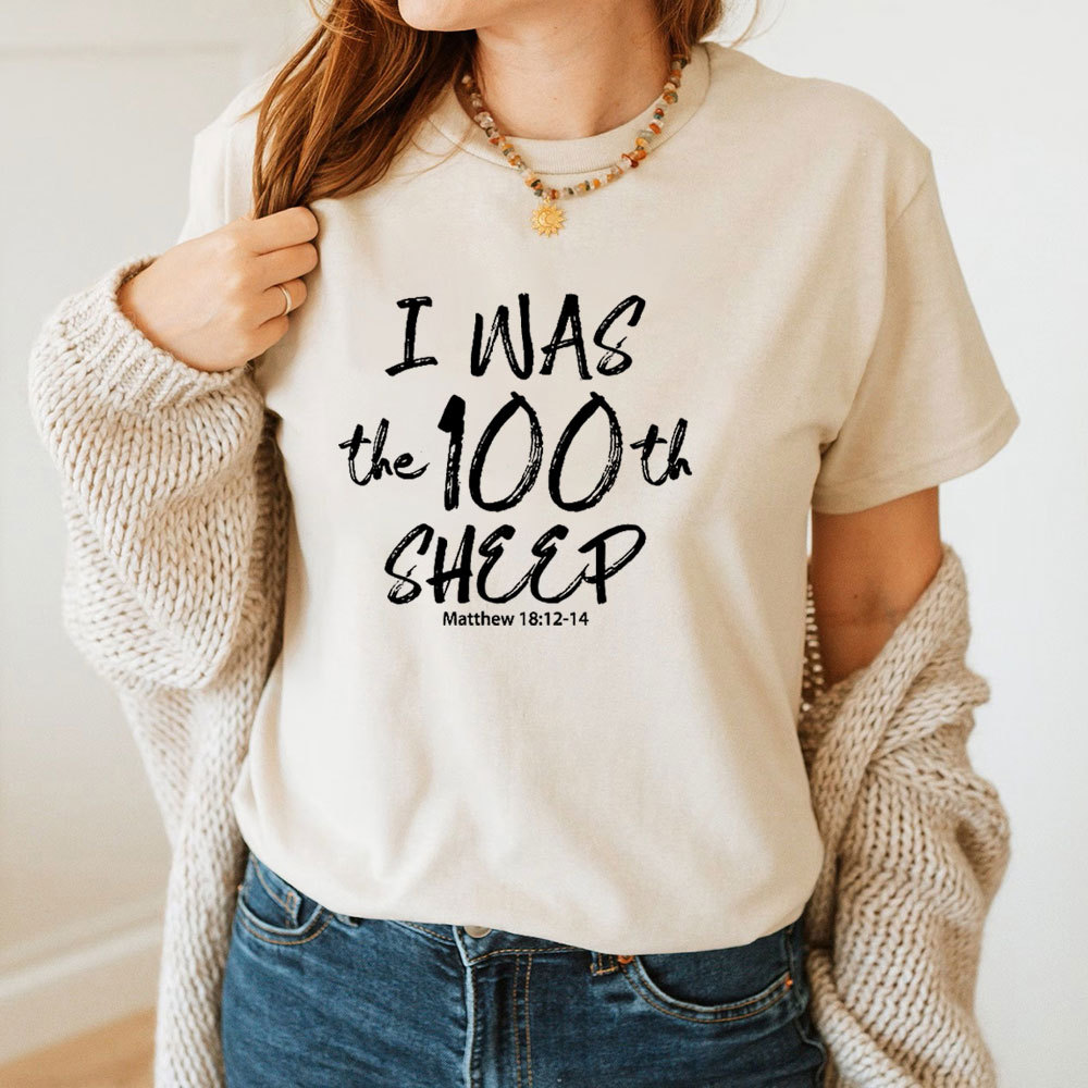 I Was The 100th Sheep Christian T-Shirt