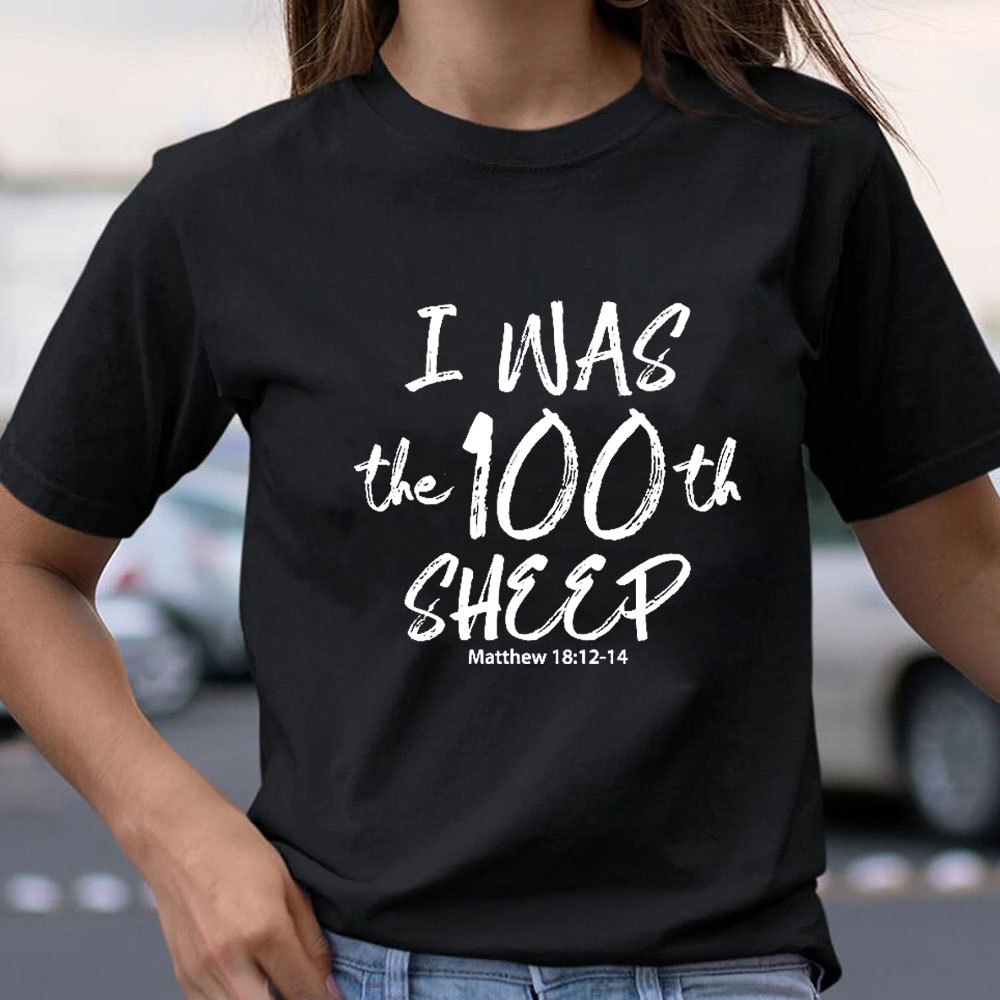 I Was The 100th Sheep Christian T-Shirt