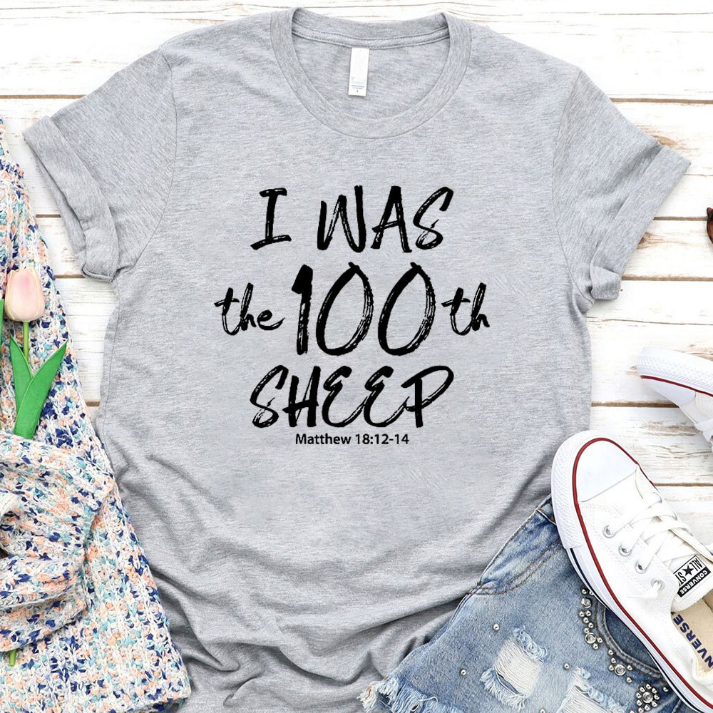 I Was The 100th Sheep Christian T-Shirt