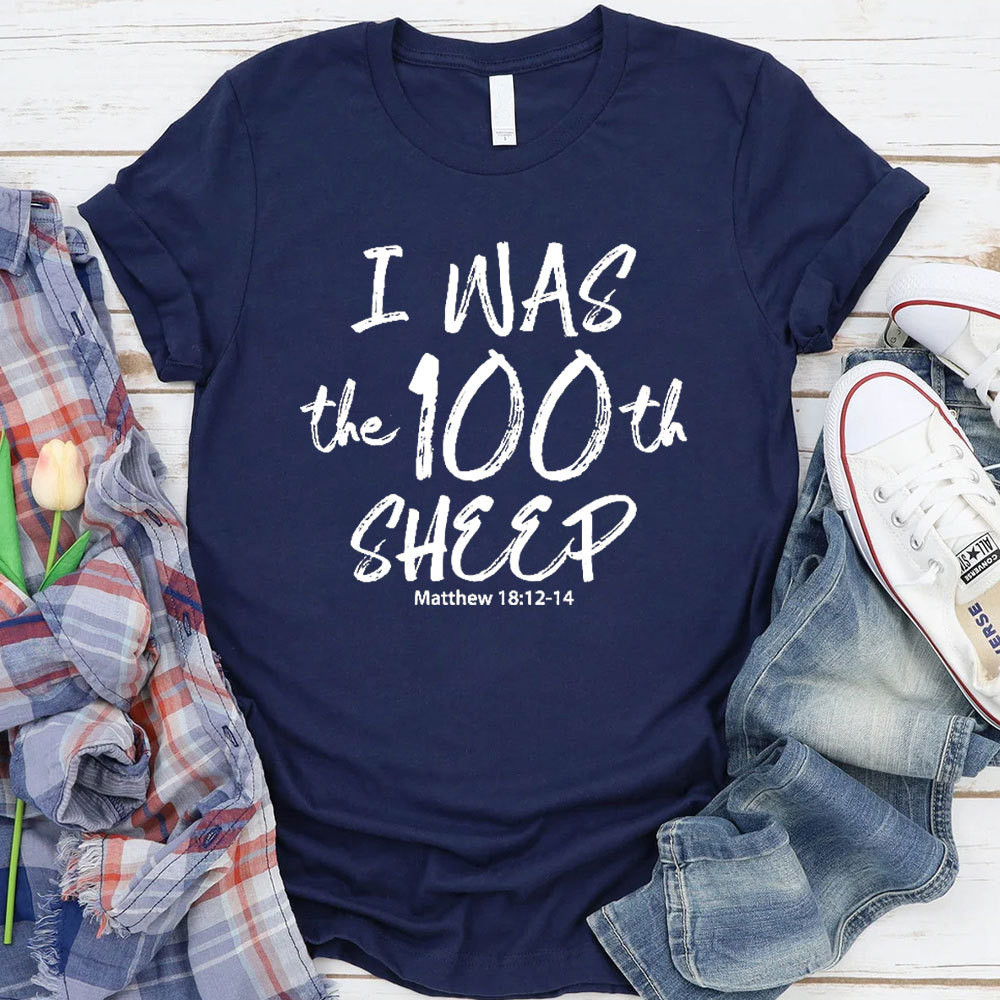 I Was The 100th Sheep Christian T-Shirt