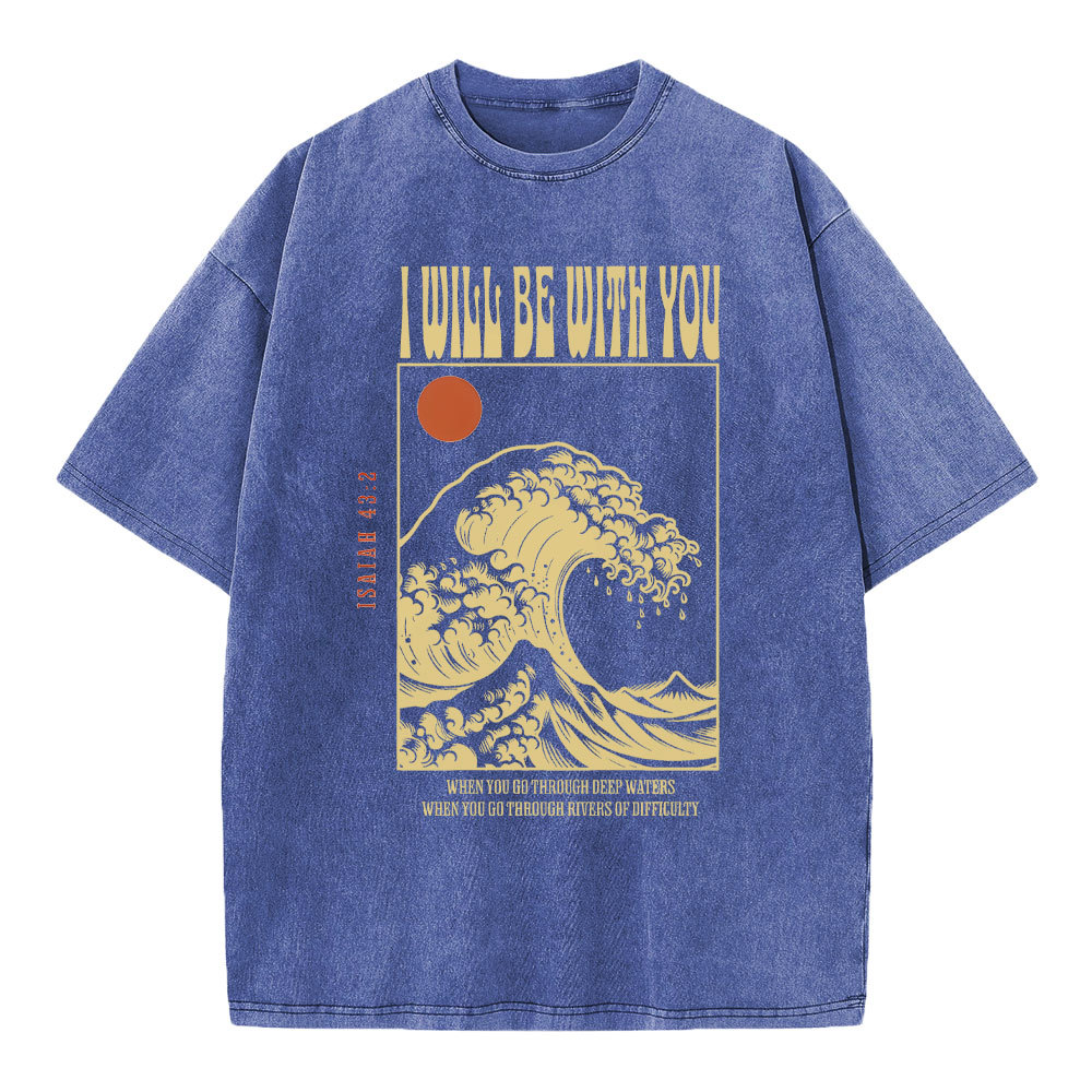 I Will Be With You Christian Washed T-Shirt