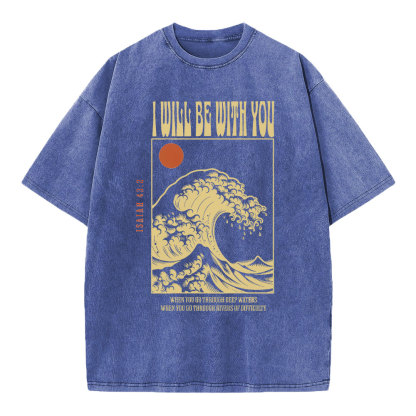 I Will Be With You Christian Washed T-Shirt