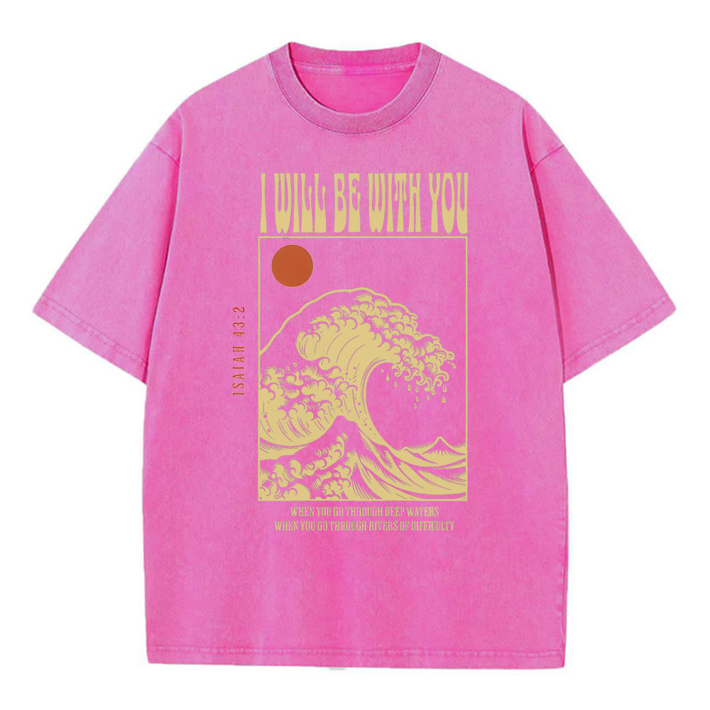 I Will Be With You Christian Washed T-Shirt