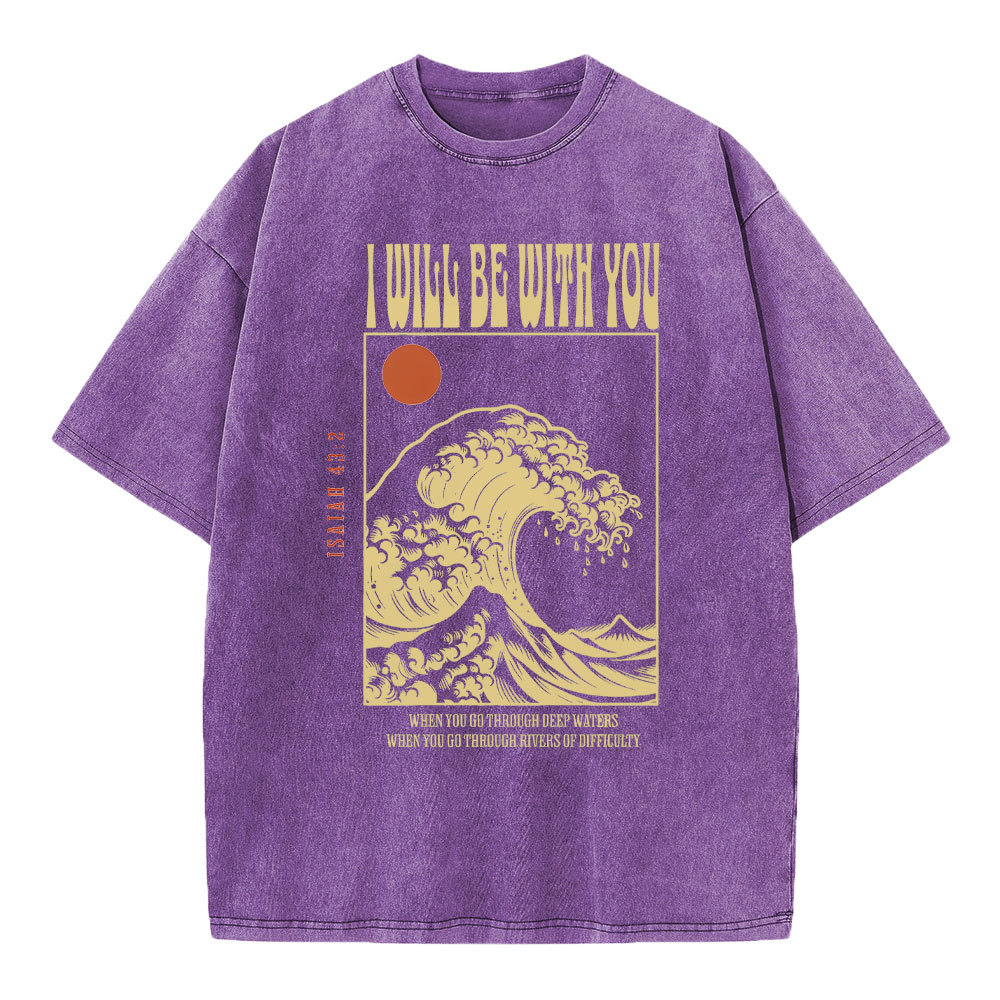 I Will Be With You Christian Washed T-Shirt