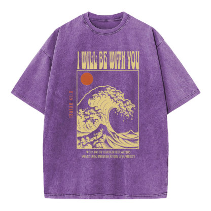 I Will Be With You Christian Washed T-Shirt