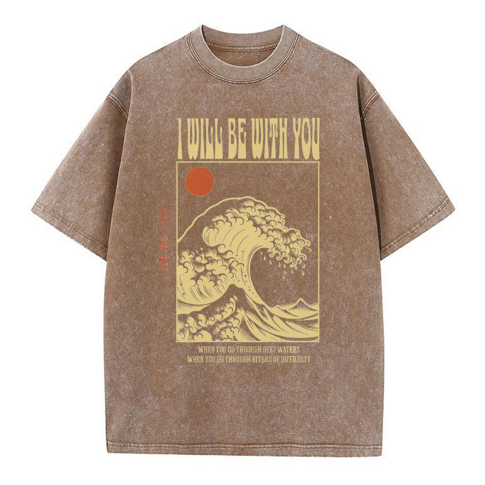 I Will Be With You Christian Washed T-Shirt