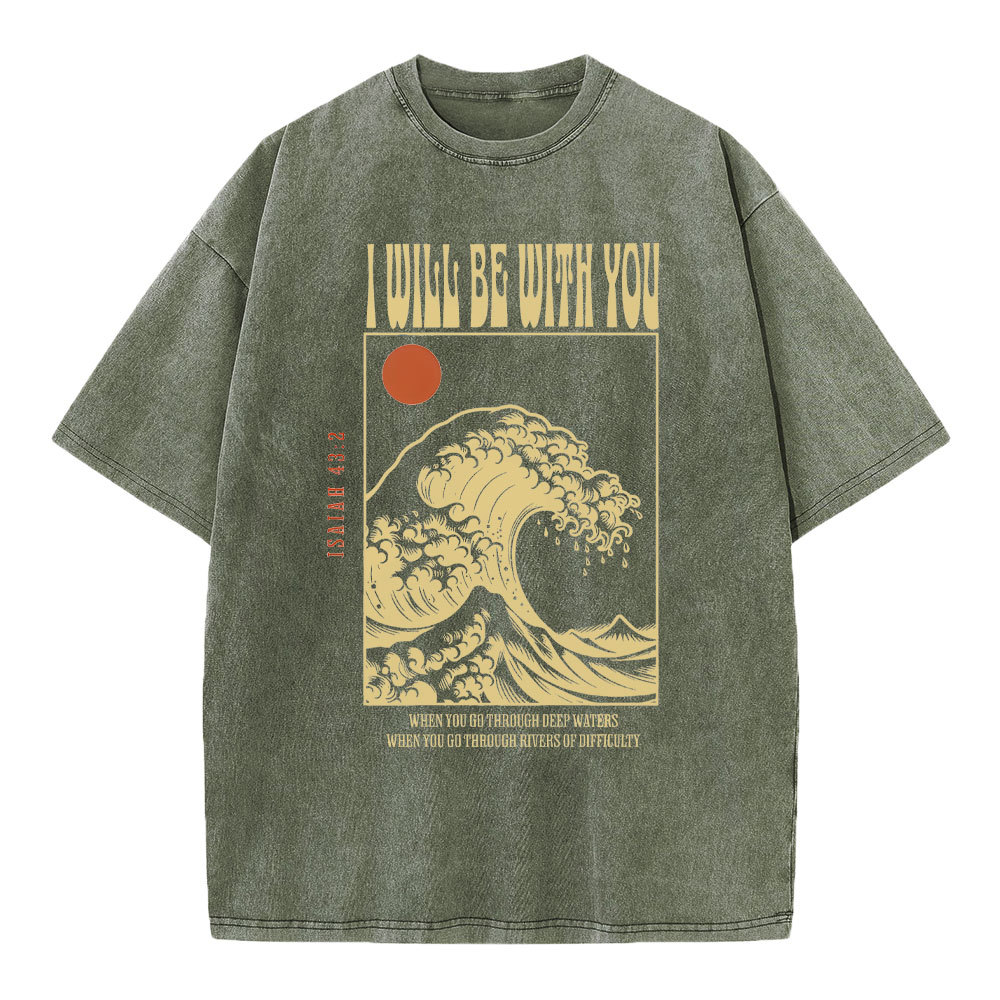 I Will Be With You Christian Washed T-Shirt