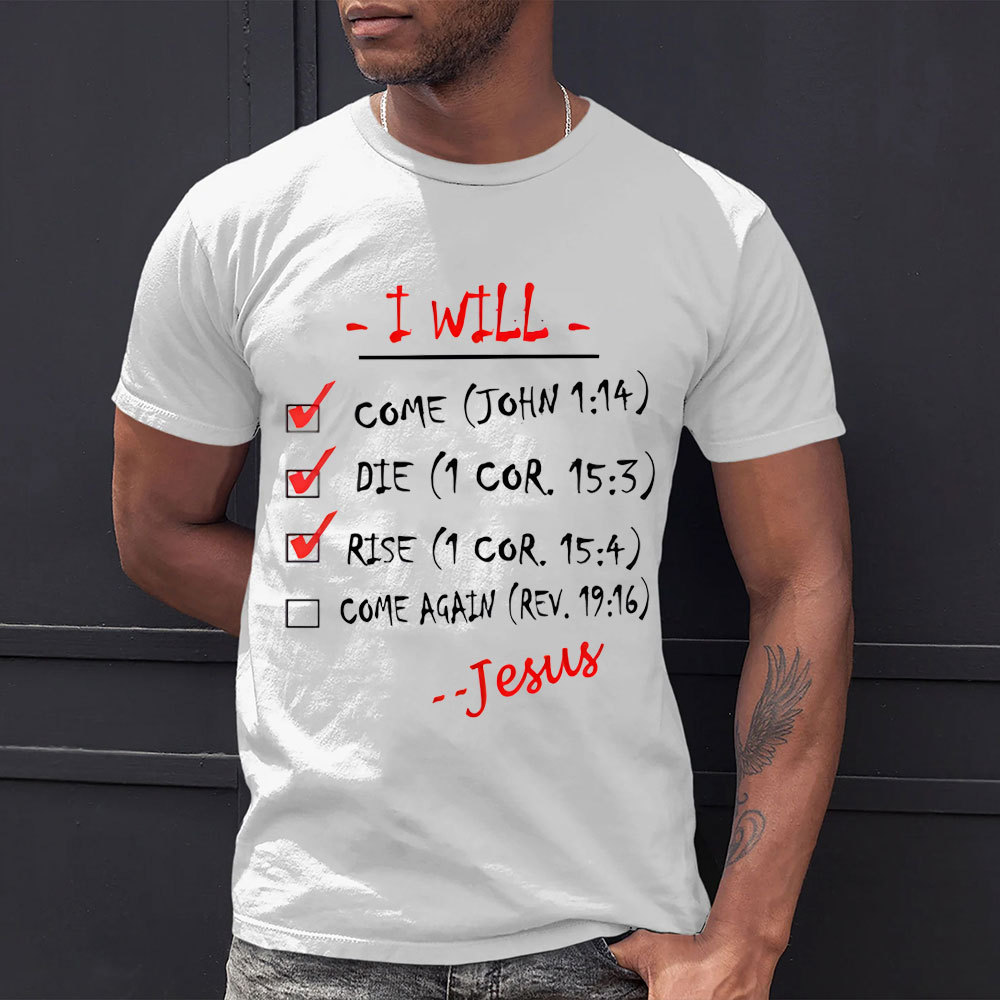 I Will Come Christian T-Shirt