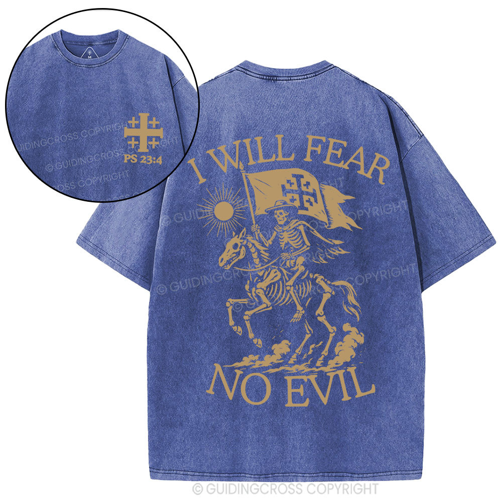 I Will Fear Christian Washed T-Shirt
