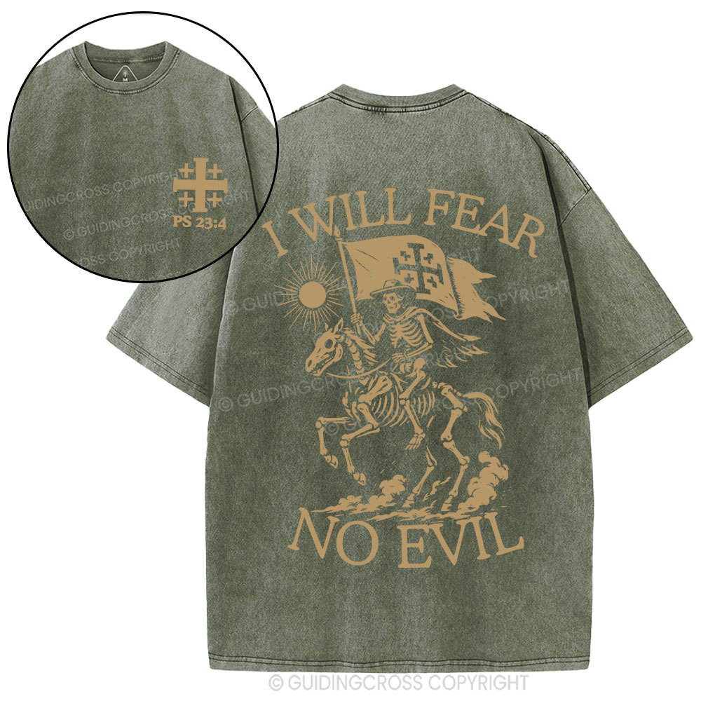I Will Fear Christian Washed T-Shirt