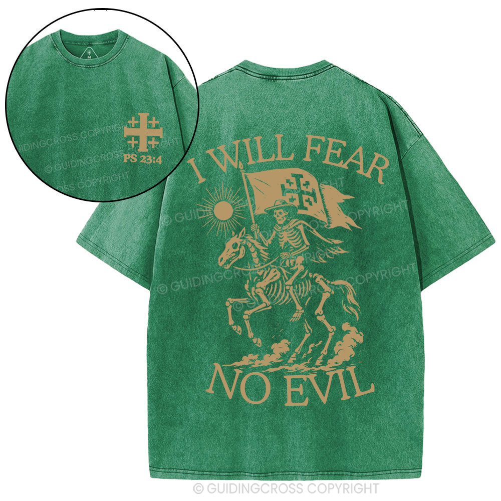 I Will Fear Christian Washed T-Shirt