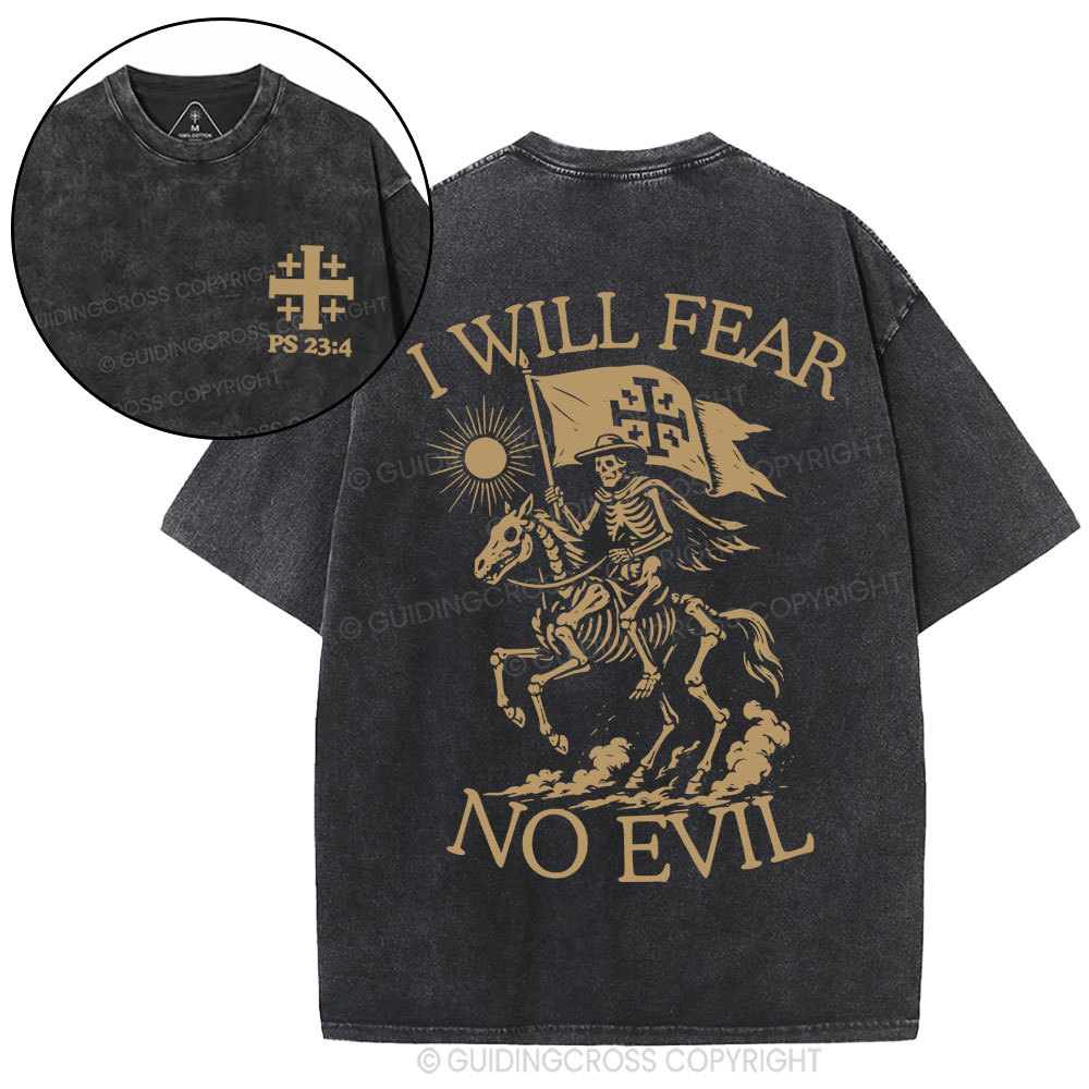I Will Fear Christian Washed T-Shirt