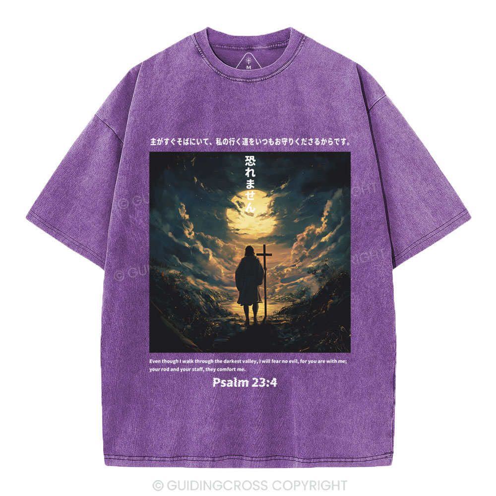 I Will Fear No Evil Chirstian Washed T-Shirt