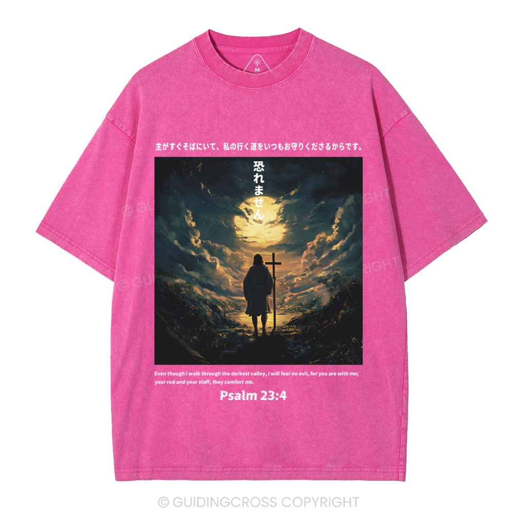 I Will Fear No Evil Chirstian Washed T-Shirt