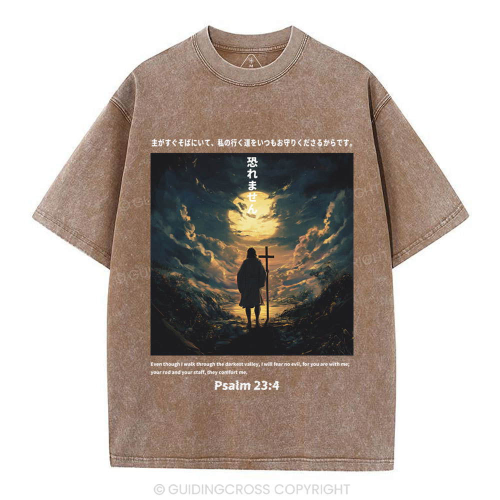 I Will Fear No Evil Chirstian Washed T-Shirt