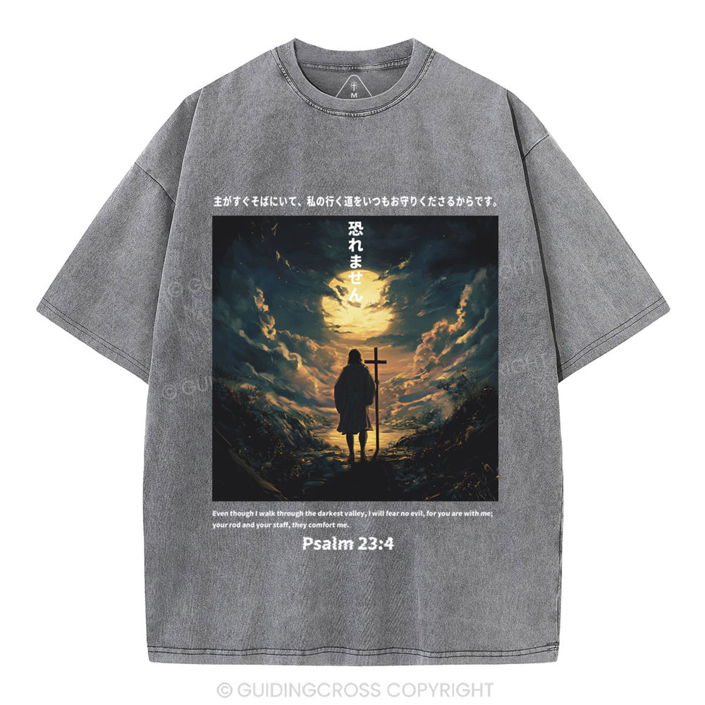 I Will Fear No Evil Chirstian Washed T-Shirt