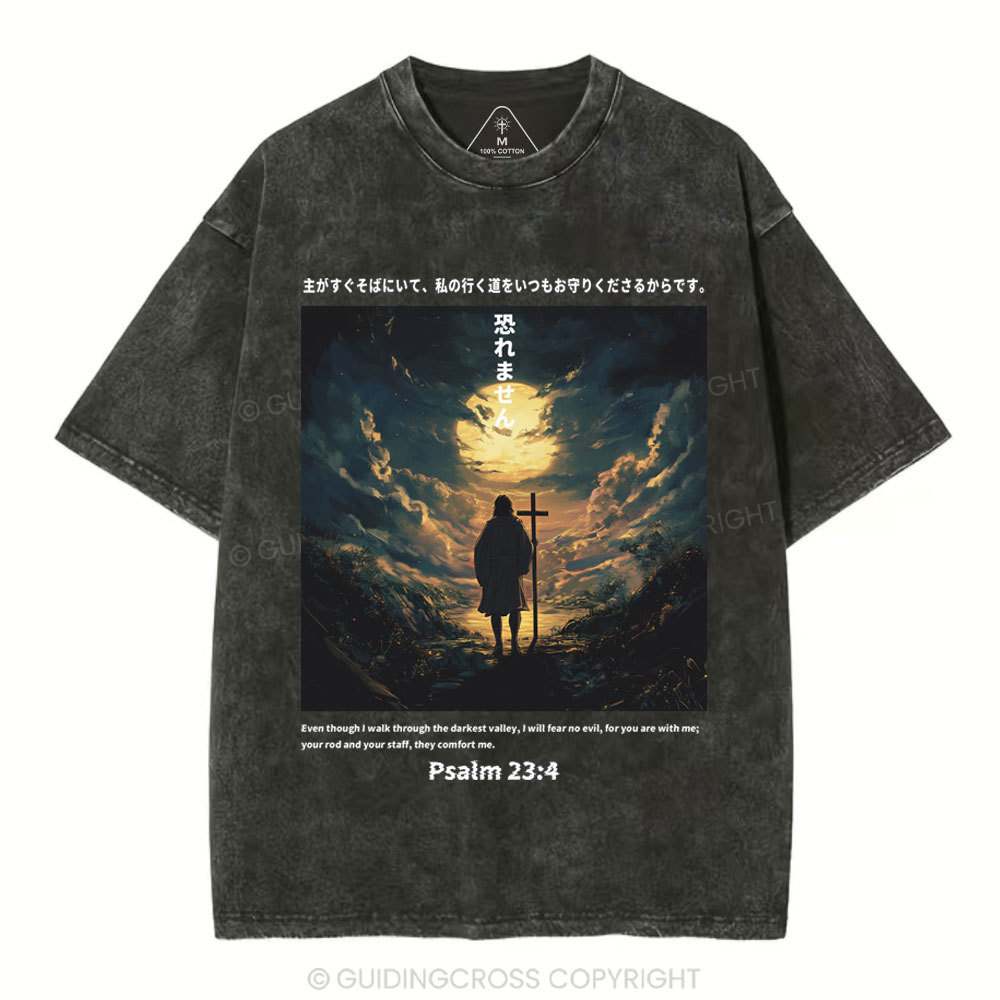 I Will Fear No Evil Chirstian Washed T-Shirt
