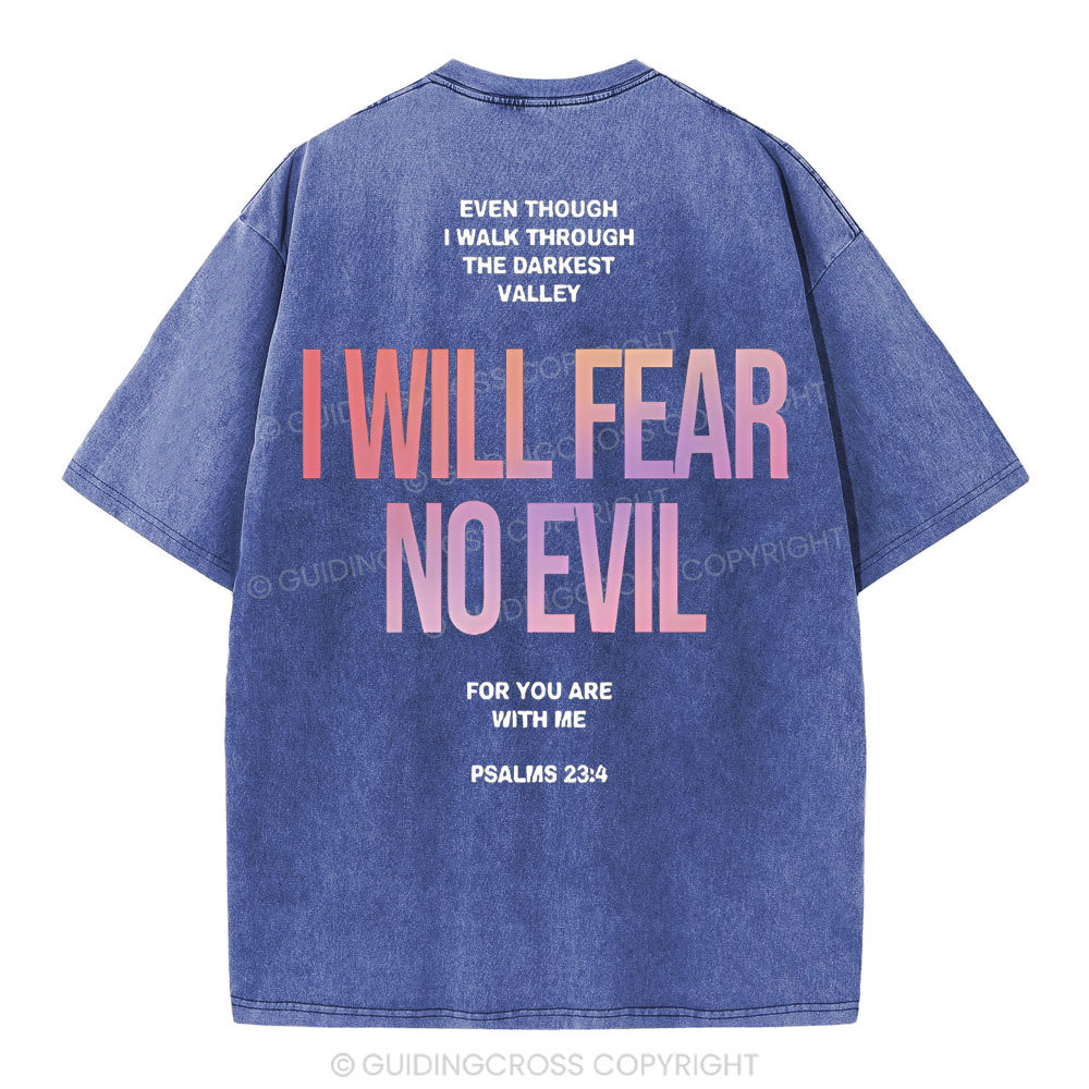 I Will Fear No Evil Christian Washed T-Shirt