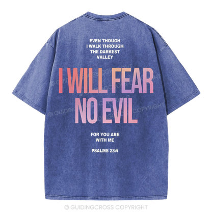 I Will Fear No Evil Christian Washed T-Shirt