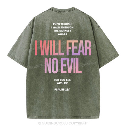 I Will Fear No Evil Christian Washed T-Shirt