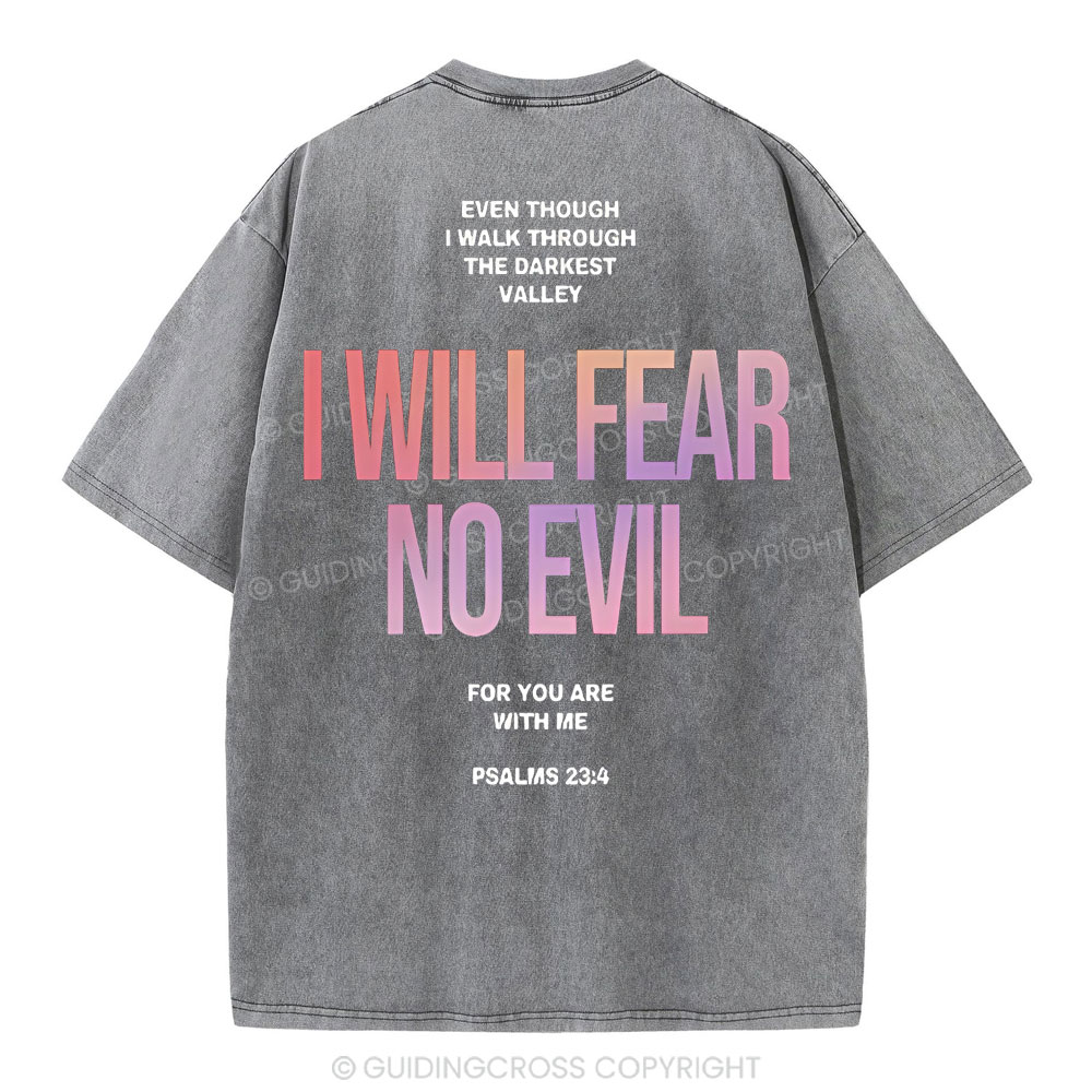 I Will Fear No Evil Christian Washed T-Shirt